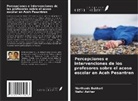 Nailul Authar, Marthunis Bukhari - Percepciones e intervenciones de los profesores sobre el acoso escolar en Aceh Pesantren