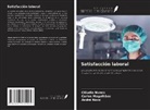 Carlos Magalhães, André Novo, Cláudia Nunes - Satisfacción laboral