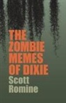 Scott Romine, Scott/ Thompson Romine - The Zombie Memes of Dixie