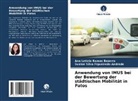 Ana Leticia Ramos Bezerra, Sue Figueiredo Andrade, Suelen Silva Figueiredo Andrade - Anwendung von IMUS bei der Bewertung der städtischen Mobilität in Patos