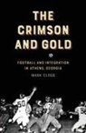 Mark Clegg - The Crimson and Gold