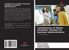 Elton Heringer, Valéria Heringer, Viviane Sartori - Competences of Higher Education Teachers in Business Administration