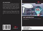 Carlos Magalhães, André Novo, Cláudia Nunes - Job satisfaction