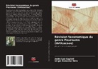 André Luiz Gaglioti, Sergio Romaniuc-Neto - Révision taxonomique du genre Pourouma (Urticaceae)