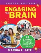 Marcia L. Tate, Marcia L. L. Tate, Marcia L Tate, Marcia L. L. Tate, Tate Marcia L. - Engaging the Brain