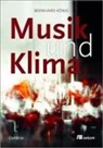 Bernhard König - Musik und Klima