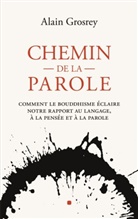 Alain Grosrey - Chemin de la Parole