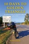 Mohamad Khair Bin Salim - 10 DAYS TO GOLDEN TRIANGLE