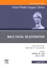 Lisa Ishii, Ishii Lisa, Samuel M. Lam, Lam Samuel M. - Male Facial Rejuvenation, An Issue of Facial Plastic Surgery Clinics of North America: Volume 32-3