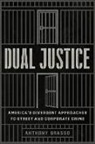 Anthony Grasso - Dual Justice