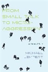 Michael Lempert, Lempert Michael - From Small Talk to Microaggression
