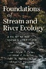 Wyatt F. (EDT)/ Benstead Cross, Wyatt F. Benstead Cross, Jonathan P. Benstead, Benstead Jonathan P., Wyatt F. Cross, Cross Wyatt F.... - Foundations of Stream and River Ecology