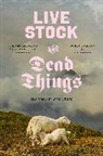 Hannah Chazin - Live Stock and Dead Things