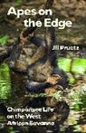Jill Pruetz - Apes on the Edge