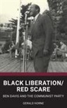 Gerald Horne - Black Liberation / Red Scare