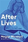 Megan Marshall, Marshall Megan - After Lives