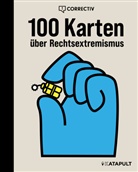 Correctiv, KATAPULT - 100 Karten über Rechtsextremismus