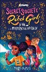 Marti Dumas, Rebel Girls, Kristina Kister - Nina and the Mysterious Mailbox