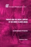 Bethlehem Tekola - Poverty and the Social Context of Sex Wo