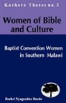 Rachel Nwagondwe Banda - Women of Bible and Culture