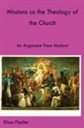 Klaus Fiedler - Missions as the Theology of the Church. An Argument from Malawi