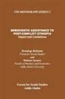 Mahret Ayenew, Dessalegn Rahmato - Democratic Assistance to Post-Conflict E