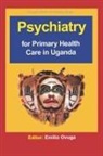 Emilio Ovuga - Psychiatry for Primary Health Care in Ug