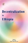 Taye Assefa, Tegegne Gebre-Egziabher - Decentralization in Ethiopia