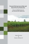 Ezana Amdework, Abeje Berhanu - Peasant Entrepreneurship and Rural Poverty Reduction. The Case of Model Farmers in Bure Woreda, West Gojjam Zone