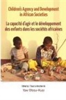 Yaw Ofosu-Kusi - Children's Agency and Development in African Societies