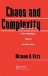 Michael R Butz, Michael R. Butz, Butz Michael R. - Chaos And Complexity