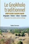 Sadio Camara - Le Gnokholo traditionnel