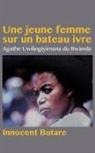 Innocent Butare - Une jeune femme sur un bateau ivre