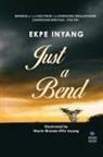 Ekpe Inyang - Just a Bend