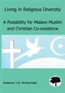 Anderson J M Mnthambala - Living in Religious Diversity