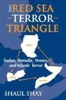 Shaul Shay, Shaul Shay, Shay Shaul - Red Sea Terror Triangle