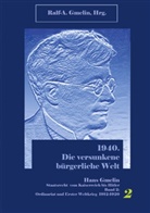Ralf-Andreas Gmelin - 1940. Die versunkene bürgerliche Welt