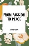 James Allen - From Passion to Peace