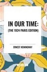 Ernest Hemingway - In Our Time