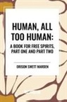 Paul V Cohn, Paul V. Cohn, Alexander Harvey, Friedrich Wilhelm Nietzsche - Human, All Too Human