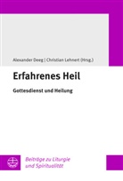 Alexander Deeg, Lehnert, Christian Lehnert - Erfahrenes Heil