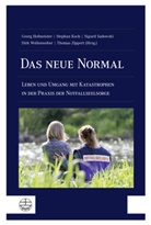 Georg Hofmeister, Stephan Koch, Sigurd Sadowski, Sigurd Sadowski u a, Dirk Wollenweber, Thomas Zippert - Das neue Normal