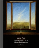 Mario Fani, Antonia Grunenberg - Spiragli di Luce