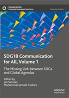 Jameel Yusha'u, Jan Servaes, Muhammad Jameel Yusha'u - SDG18 Communication for All, Volume 1