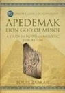 Louis Zabkar - Apedemak: Lion God of Meroe