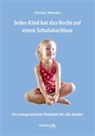Christel Manske - Jedes Kind hat das Recht auf einen Schulabschluss