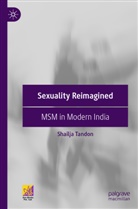 Shailja Tandon - Sexuality Reimagined