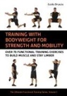 Guido Bruscia - Training With Bodyweight for Strength and Mobility