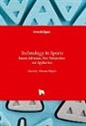 Thomas Wojda - Technology in Sports - Recent Advances, New Perspectives and Application