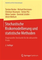 Torsten Becker, Richard Herrmann, Christi Heumann, Christian Heumann, Stefan Pilz, Viktor Sandor... - Stochastische Risikomodellierung und statistische Methoden